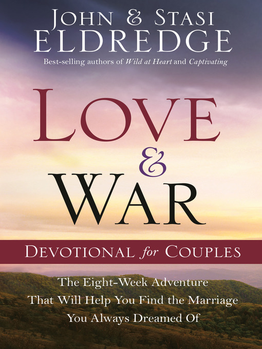 Title details for Love and War Devotional for Couples by John Eldredge - Available